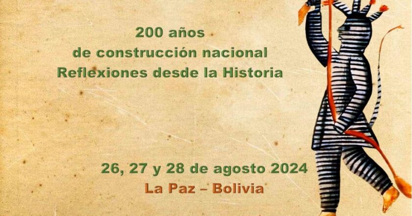 Rumbo al Bicentenario, La Paz es sede del II Congreso Nacional de Historia de Bolivia